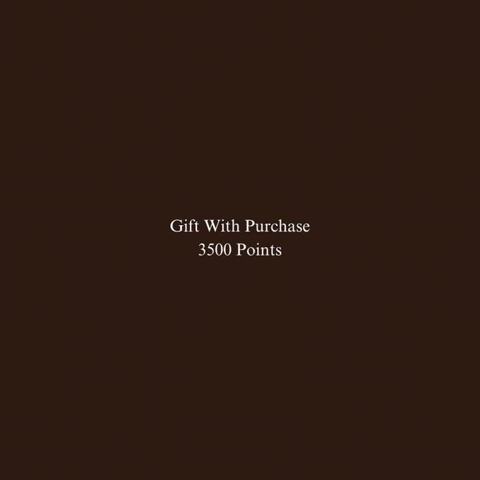 Gift With Purchase | 3500 Points